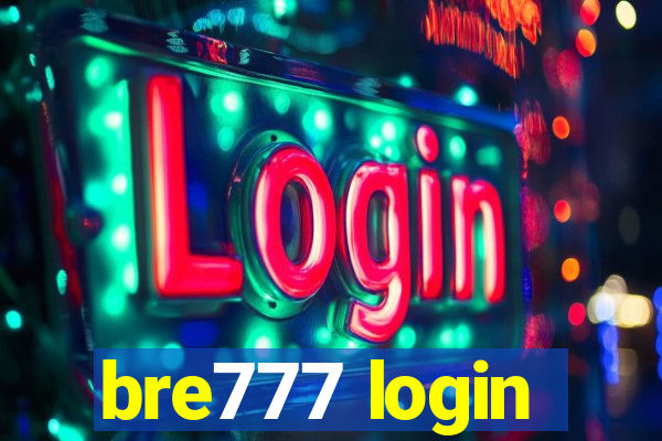 bre777 login